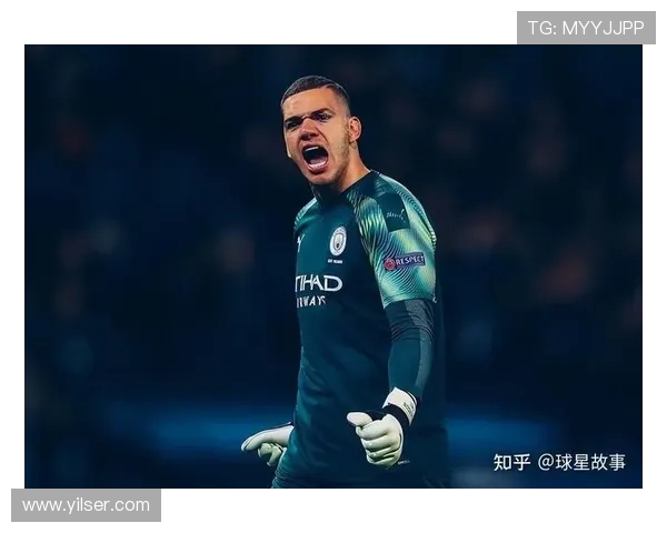 埃德森门线技术再度引发热议，助力球队稳住胜局状态回暖